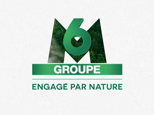 Le Groupe M6 engagé par nature