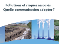 Pollutions et risques : quelle communication ?