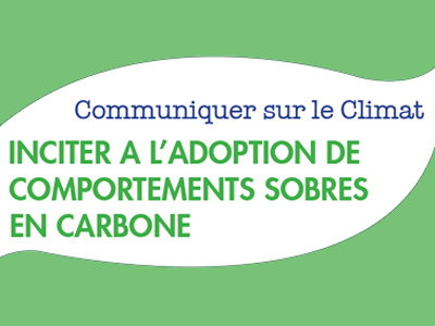 Communiquer efficacement sur le réchauffement climatique